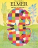 Elmer encore et encore...&nbsp;-&nbsp;David Mckee