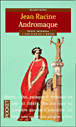 Andromaque&nbsp;-&nbsp;Jean Racine