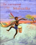 Le carnaval de Marcello