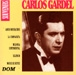 Carlos Gardel&nbsp;-&nbsp;Adios muchachos - La cumparsita - Silencio...
