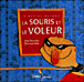 La souris et le voleur&nbsp;-&nbsp;Volto