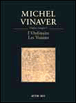 L'ordinaire suivi de Les voisins&nbsp;-&nbsp;Michel Vinaver