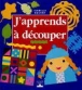 J'apprends à découper