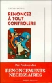 Renoncez à tout contrôler!&nbsp;-&nbsp;Judith Viorst