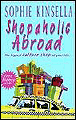 Shopaholics abroad&nbsp;-&nbsp;Sophie Kinsella
