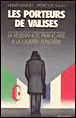 Les Porteurs de valises&nbsp;-&nbsp;Hervé Hamon, Patrick Rotman