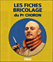 Les fiches bricolage du professeur Choron