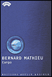 Cargo&nbsp;-&nbsp;Bernard Mathieu