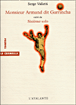 Monsieur Armand dit Garrincha&nbsp;-&nbsp;Serge Valletti