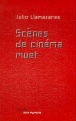 Scenes du cinema muet&nbsp;-&nbsp;J. Llamazares