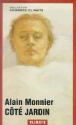Côté jardin&nbsp;-&nbsp;Alain Monnier