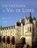 Les châteaux du Val de Loire