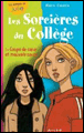 Les sorcières du collège, T1&nbsp;-&nbsp;Marc Cantin