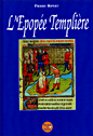 L'épopée templière&nbsp;-&nbsp;Pierre Ripert