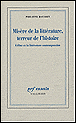 Misère de la littérature, terreur de l'histoire&nbsp;-&nbsp;Philippe Roussin