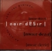Noir Désir&nbsp;-&nbsp;Du ciment sous les plaines