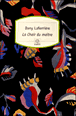 La chair du maître&nbsp;-&nbsp;Dany Laferrière