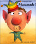 Mascarade !