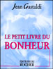 Le petit livre du bonheur