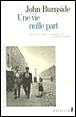 Une vie nulle part&nbsp;-&nbsp;John Burnside