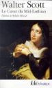 Le coeur du Mid-Lothian&nbsp;-&nbsp;Sylvère Monod, Walter Scott