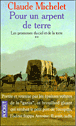 Pour un arpent de terre&nbsp;-&nbsp;C. Michelet