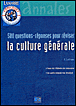 500 questions réponses pour réviser la culture générale&nbsp;-&nbsp;Sylvie Lefranc