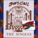 Soft Cell&nbsp;-&nbsp;The singles