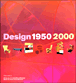 Design 1950-2000&nbsp;-&nbsp;David A. Hanks, Anne Hoy, Martin Eidelberg