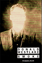 Smoke&nbsp;-&nbsp;Donald E. Westlake