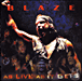 Blaze&nbsp;-&nbsp;As live as it gets