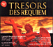 Maurice Duruflé, Wolfgang Amadeus Mozart, Camille Saint-Saëns&nbsp;-&nbsp;Trésors des Requiem