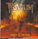 Trivium&nbsp;-&nbsp;Ember to inferno
