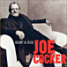 Joe Cocker&nbsp;-&nbsp;Heart and soul