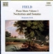 John Field&nbsp;-&nbsp;Oeuvres pour piano / vol.1 : Nocturnes N°1 à N°9 - Sonate en mi bémol majeur / op.1 n°1 - Sonate en la majeur / op.1 n°2
