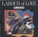 UB40&nbsp;-&nbsp;Labour of love
