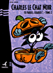 Charles le chat noir - Charles le chat noir, T2