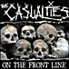 The Casualties&nbsp;-&nbsp;On the front line