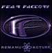 Fear Factory&nbsp;-&nbsp;Remanufacture