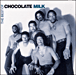 Chocolate Milk&nbsp;-&nbsp;Best of