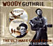 Woody Guthrie&nbsp;-&nbsp;The ultimate collection