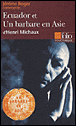 Un barbare en Asie, Ecuador de Henri Michaux&nbsp;-&nbsp;Jérôme Roger