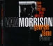 Van Morrison, Gerogie Fame&nbsp;-&nbsp;How long has this beeb going on