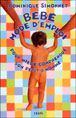 Bébé mode d'emploi&nbsp;-&nbsp;Dominique Simonet