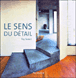 Le sens du détail&nbsp;-&nbsp;Fay Sweet