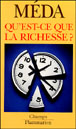 Qu'est-ce que la richesse ?&nbsp;-&nbsp;Dominique Méda