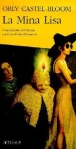 La mina lisa&nbsp;-&nbsp;Orly Castel-Bloom