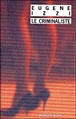 Le criminaliste&nbsp;-&nbsp;Eugène Izzi
