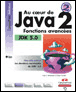 Au coeur de java 2&nbsp;-&nbsp;Cay S. Horstmann, Gary Cornell