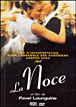 La Noce&nbsp;-&nbsp;Pavel Lounguine